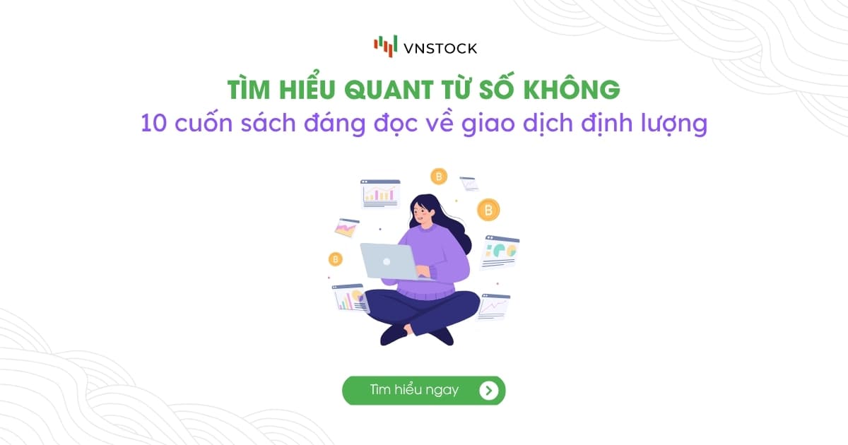 Từ Số 0 Đến Quant: Top 10 Cuốn Sách Về Giao Dịch Định Lượng