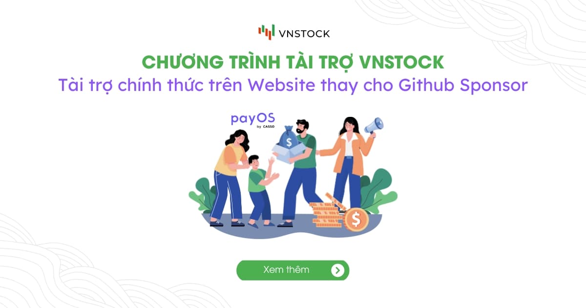 Vnstock cập nhật chương trình tài trợ trực tiếp qua website thay cho Github Sponsor