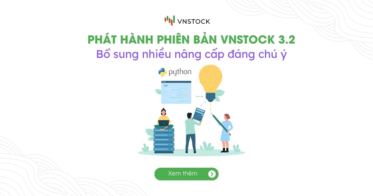 Phát hành Vnstock 3.2.1 – Tái cấu trúc thư viện & bổ sung bộ lọc cổ phiếu mới