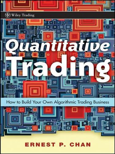 Ảnh bìa cuốn Quantitative Trading, tác giả Ernest P. Chan